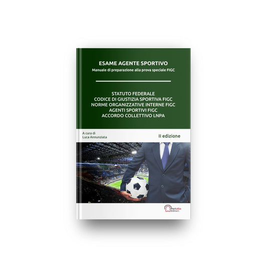 Esame Agente Sportivo: Manuale di preparazione alla prova speciale FIGC